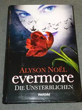 Couverture du produit · Evermore; Teil: Die Unsterblichen.