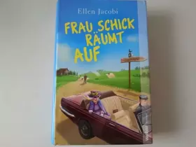 Couverture du produit · Frau Schick räumt auf