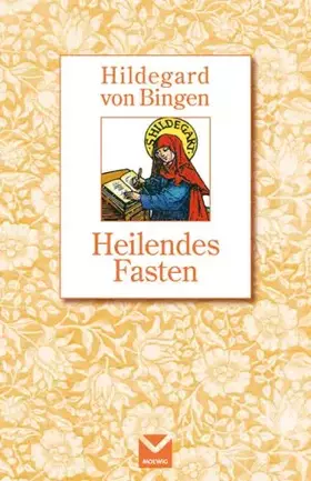 Couverture du produit · Heilendes Fasten (Hildegard von Bingen)