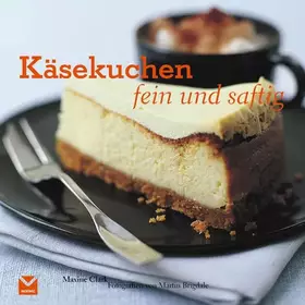 Couverture du produit · Käsekuchen: Fein und saftig