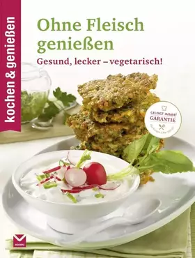 Couverture du produit · kochen & genießen Ohne Fleisch genießen: Gesund, lecker - vegetarisch!