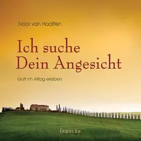Couverture du produit · Ich suche Dein Angesicht: Gott im Alltag erleben