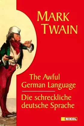 Couverture du produit · Die schreckliche deutsche Sprache /The Awful German Language