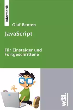 Couverture du produit · JavaScript: Für Einsteiger und Fortgeschrittene: Für Einsteiger und Profis