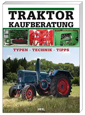 Couverture du produit · Traktor Kaufberatung: Typen - Technik - Tipps