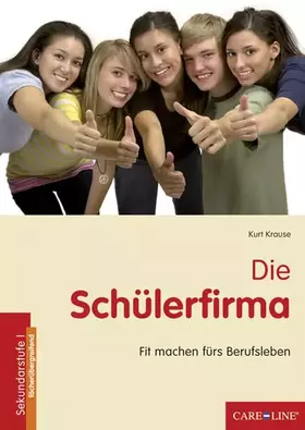 Couverture du produit · Die Schülerfirma: Fit machen fürs Berufsleben