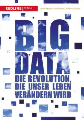 Couverture du produit · Big Data: Die Revolution, die unser Leben verändern wird