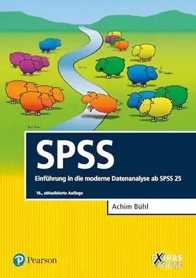 Couverture du produit · SPSS: Einführung in die moderne Datenanalyse ab SPSS 25 (Pearson Studium - Scientific Tools)