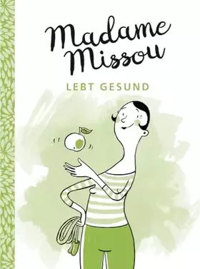 Couverture du produit · Madame Missou lebt gesund