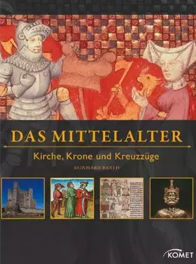 Couverture du produit · Das Mittelalter: Kirche, Krone und Kreuzzüge