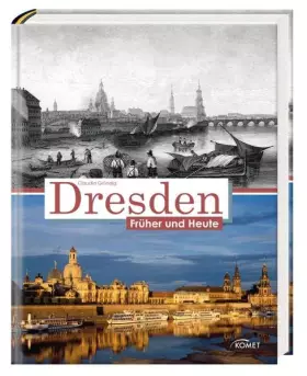 Couverture du produit · Dresden früher und heute