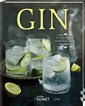 Couverture du produit · Gin: Geschichte, Herstellung, Marken