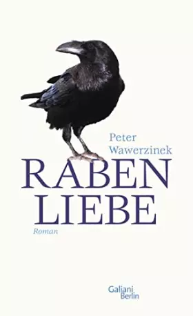 Couverture du produit · Rabenliebe: Eine Erschütterung