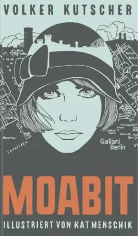 Couverture du produit · Volker Kutscher: Moabit: Illustrierte Buchreihe