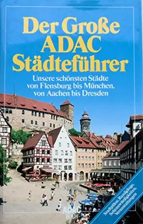 Couverture du produit · Der GroÃŸe ADAC Städteführer 1993