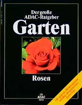 Couverture du produit · (ADAC) Der Große ADAC Ratgeber Garten, Rosen
