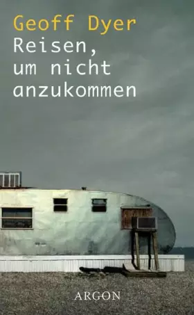 Couverture du produit · Reisen, um nicht anzukommen