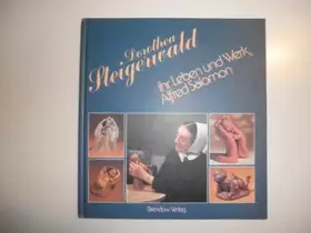 Couverture du produit · Dorothea Steigerwald: Ihr Leben und Werk