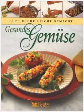 Couverture du produit · Gesundes Gemüse, Gute Küche leicht gemacht