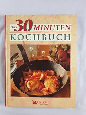 Couverture du produit · Das 30-Minuten-Kochbuch