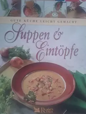 Couverture du produit · Suppen & Eintöpfe (Gute Küche leicht gemacht)