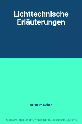 Couverture du produit · Lichttechnische Erläuterungen