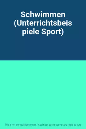 Couverture du produit · Schwimmen (Unterrichtsbeispiele Sport)