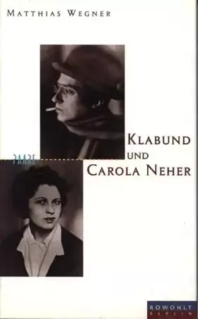 Couverture du produit · Klabund und Carola Neher