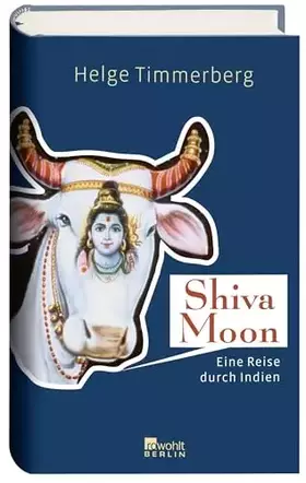 Couverture du produit · Shiva Moon: Eine Reise durch Indien