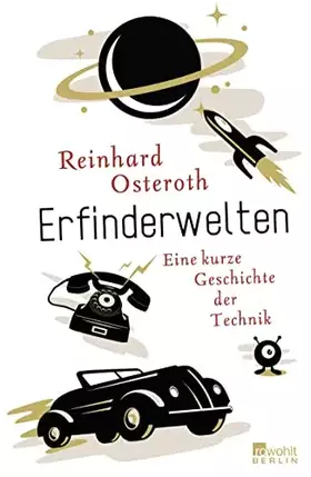 Couverture du produit · Erfinderwelten: Eine kurze Geschichte der Technik