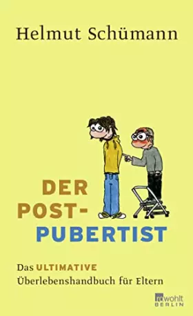 Couverture du produit · Der Postpubertist: Das ultimative Überlebenshandbuch für Eltern
