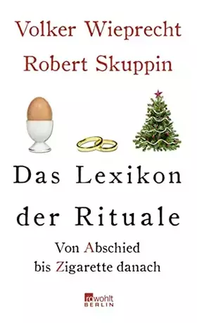 Couverture du produit · Das Lexikon der Rituale: Von Abschied bis Zigarette danach