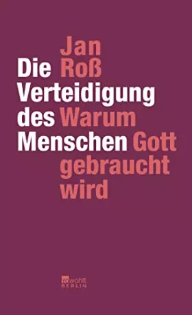 Couverture du produit · Die Verteidigung des Menschen: Warum Gott gebraucht wird