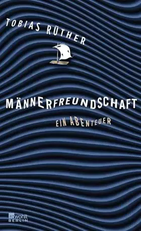 Couverture du produit · Männerfreundschaft: Ein Abenteuer