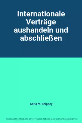 Couverture du produit · Internationale Verträge aushandeln und abschließen