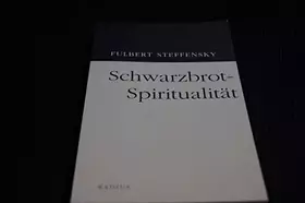 Couverture du produit · Schwarzbrotspiritualität