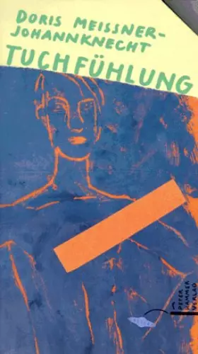 Couverture du produit · Tuchfühlung: Roman