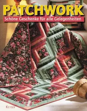 Couverture du produit · Patchwork: Schöne Geschenke für alle Gelegenheiten