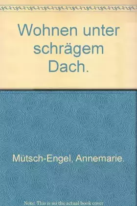 Couverture du produit · Wohnen unter schrägem Dach.
