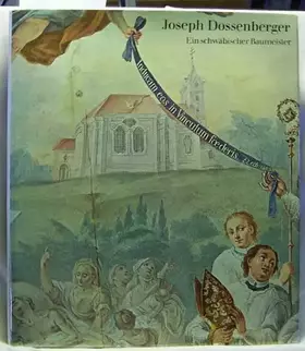 Couverture du produit · Joseph Dossenberger : (1721 - 1785);