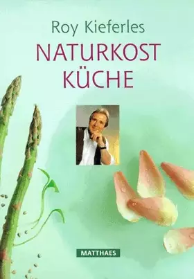 Couverture du produit · Roy Kieferles Naturkostküche
