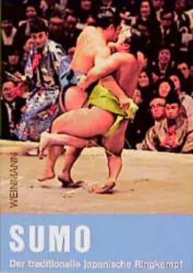 Couverture du produit · Sumo. Der traditionelle japanische Ringkampf