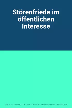 Couverture du produit · Störenfriede im öffentlichen Interesse