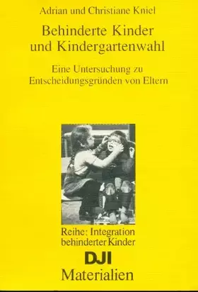 Couverture du produit · Behinderte Kinder und Kindergartenwahl
