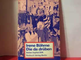 Couverture du produit · Die da druben: Sieben Kapitel DDR (Rotbuch) (German Edition)