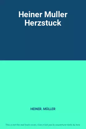 Couverture du produit · Heiner Muller Herzstuck