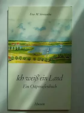 Couverture du produit · Ich weiß ein Land. Ein Ostpreußenbuch