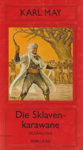 Couverture du produit · Die Sklavenkarawane, Bd 3