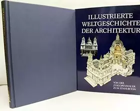 Couverture du produit · Illustrierte Weltgeschichte der Architektur