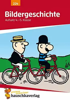 Couverture du produit · Bildergeschichte. Aufsatz 4./5. Klasse